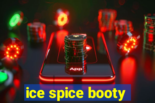 ice spice booty